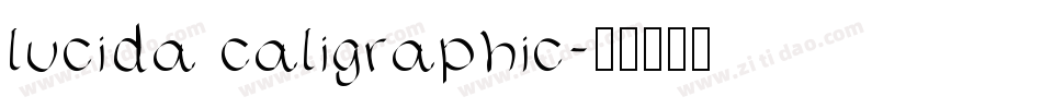 lucida caligraphic字体转换